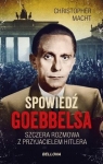 Spowiedź Goebbelsa (z autografem) Christopher Macht