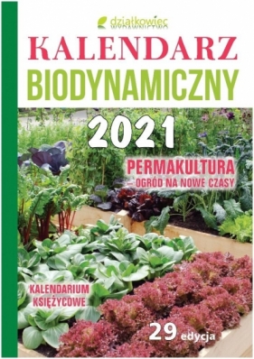 Kalendarz biodynamiczny 2021 - Praca zbiorowa