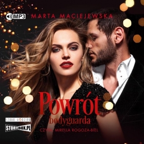 Powrót bodyguarda (Audiobook) - Maciejewska Marta