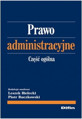 Prawo administracyjne Część ogólna