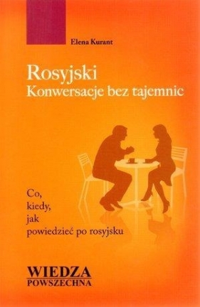 Rosyjski. Konwersacje bez tajemnic WP - Elena Kurant