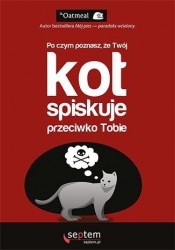 Po czym poznasz że Twój kot spiskuje przeciwko Tobie?