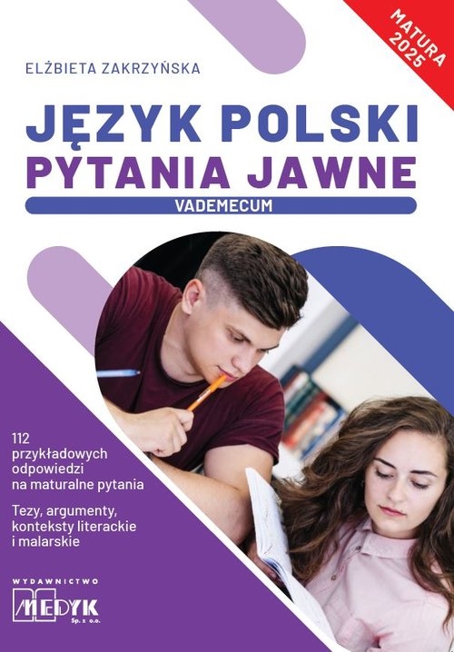 Język Polski. Pytania Jawne. Vademecum matura 2025