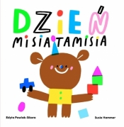 Dzień Misia Tamisia - Susie Hammer, Edyta Pawlak-Sikora