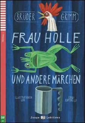 Frau holle und andere marchen +CD - Jakub Grimm, Wilhelm Grimm