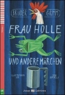 Frau holle und andere marchen +CD Jakub Grimm, Wilhelm Grimm