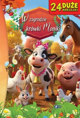 W zagrodzie krówki Moniki - Opracowanie zbiorowe