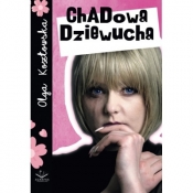 ChADowa Dziewucha - Kozłowska Olga