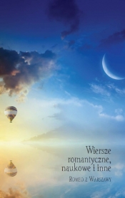 Wiersze romantyczne naukowe i inne