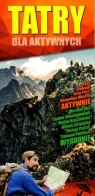 Mapa turystyczna - Tatry dla aktywnych 1:22 500 Opracowanie zbiorowe
