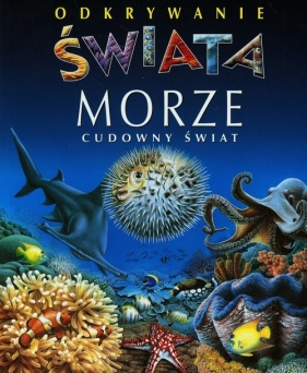 Morze Odkrywanie świata - Beaumont Emilie
