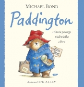 Paddington Historia pewnego niedźwiadka z Peru