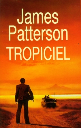 Tropiciel - Patterson James