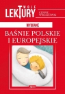 Wybrane baśnie polskie i europejskie