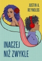 Inaczej niż zwykle - Justin A. Reynolds