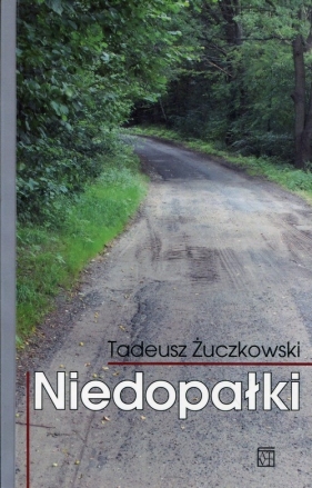 Niedopałki - Żuczkowski Tadeusz