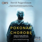 Pokonać chorobę - Fajgenbaum David