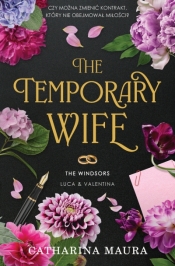 The Windsors. Tom 2. The Temporary Wife - Catharina Maura