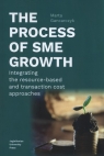 The process of SME growth Integrating the resource-based and transaction Marta Gancarczyk