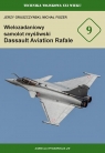 Wielozadaniowy samolt myśliwski Dassault Aviation Rafale Jerzy Gruszczyński, Michał Fiszer