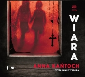 Wiara (Audiobook) - Anna Kańtoch