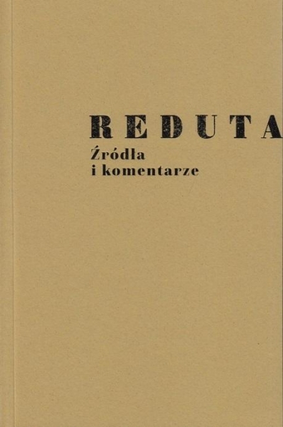 Reduta. Źródła i komentarze