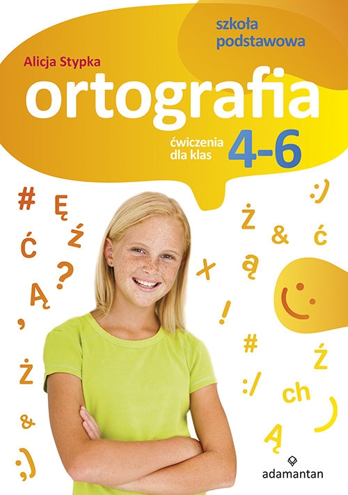 Ortografia Ćwiczenia dla klas 4-6