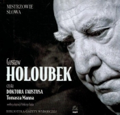 Doktor Faustus czyta Gustaw Holoubek (Audiobook) - Mann Tomasz<br />