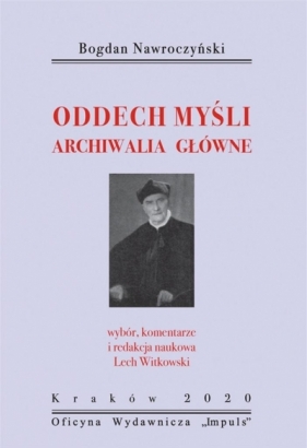 Bogdan Nawroczyński. Oddech myśli - Witkowski Lech