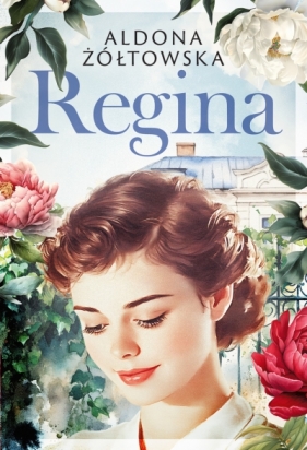 Regina - Aldona Żółtowska