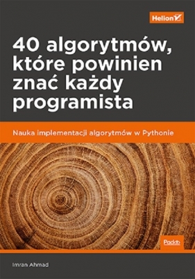 40 algorytmów, które powinien znać każdy programista. - Imran Ahmad