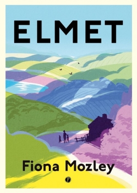 Elmet - Fiona Mozley