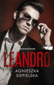 Leandro. Synowie zemsty. Tom 4 (wyd. kieszonkowe) - Agnieszka Siepielska