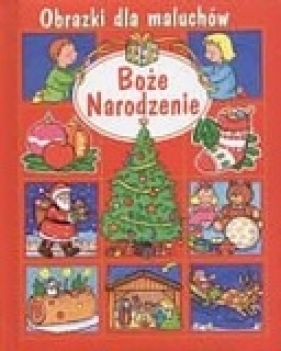 Boże Narodzenie. Obrazki dla maluchów - Nathalie Bélineau