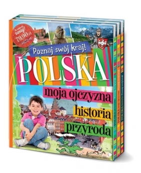 Poznaj swój kraj. Polska, przyroda, historia.