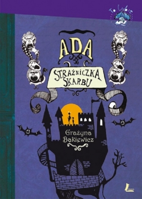 Ada strażniczka skarbu - Grażyna Bąkiewicz