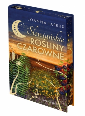 Słowiańskie rośliny czarowne (edycja kolekcjonerska) - Joanna Laprus-Mikulska