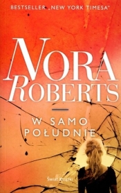 W samo południe - Nora Roberts