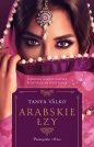 Arabskie łzy - Tanya Valko, Tanya Valko