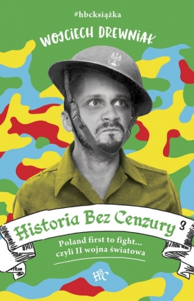 Historia bez cenzury 3 - Wojciech Drewniak
