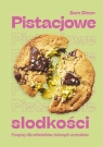 Pistacjowe słodkości. Przepisy dla miłośników zielonych orzeszków Dixon Sam