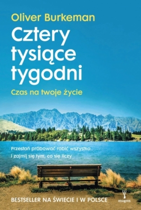 Cztery tysiące tygodni - Oliver Burkeman