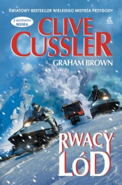 Rwący lód - Clive Cussler, Graham Brown
