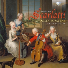 Scarlatti: Mandolin Sonatas - Artemandoline<br />