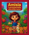 Amisia i przyjaciele odkrywają świat! Dolores Buba