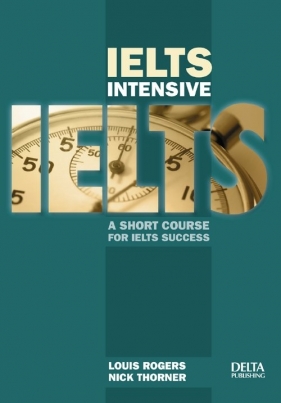 IELTS Intensive - Nick Thorner, Louis Rogers