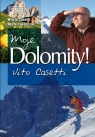 Moje Dolomity! Casetti Witold, Jakóbczak Agata