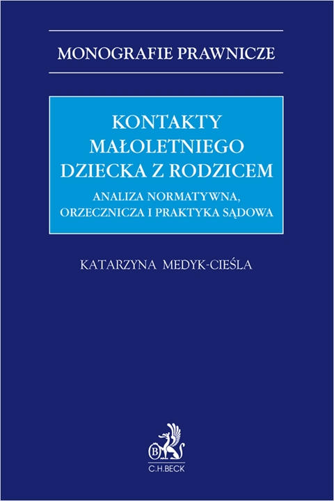 <img src='https://webimage.pl/pics/777/6/d9788384116777.png' style='height:440px' /> Kontakty małoletniego dziecka z rodzicem. Analiza normatywna, orzecznicza i praktyka sądowa