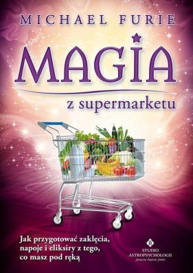 Magia z supermarketu - Furie Michael