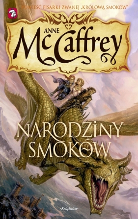 Narodziny smoków - Anne Mccaffrey